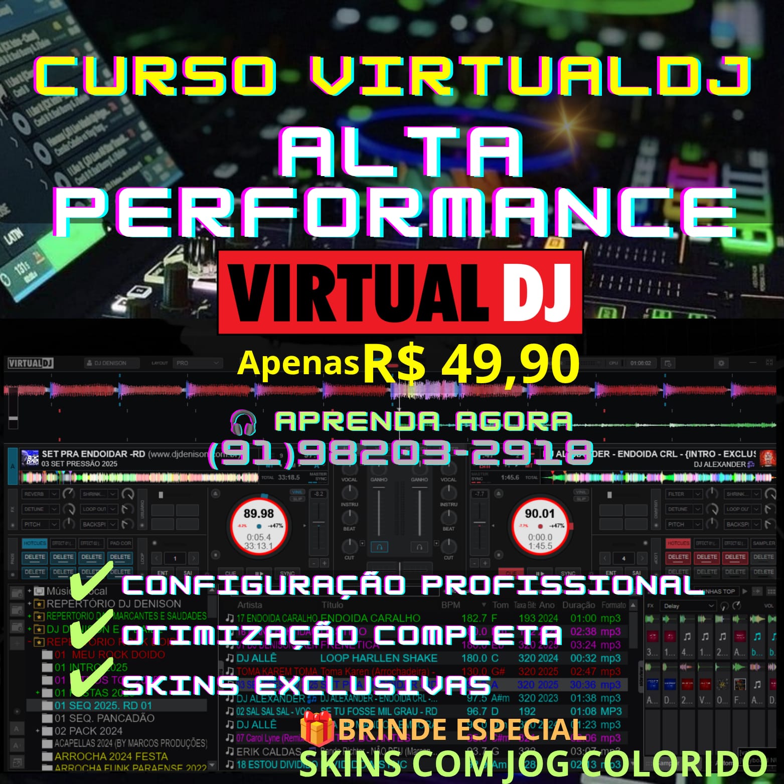 Imagem de CURSO DE ALTA PERFORMANCE DO VIRTUAL DJ 